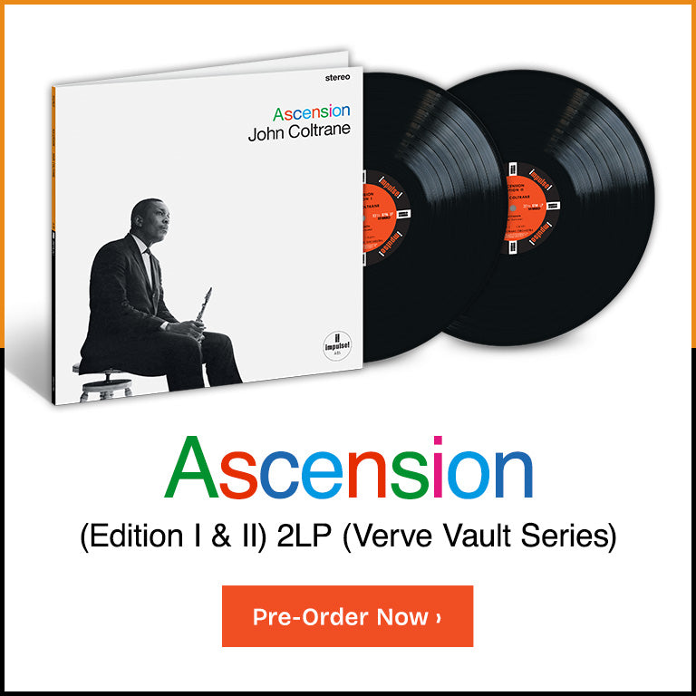 Ascension (Edition I & II) 2LP (Verve Vault Series) Pre-Order Now