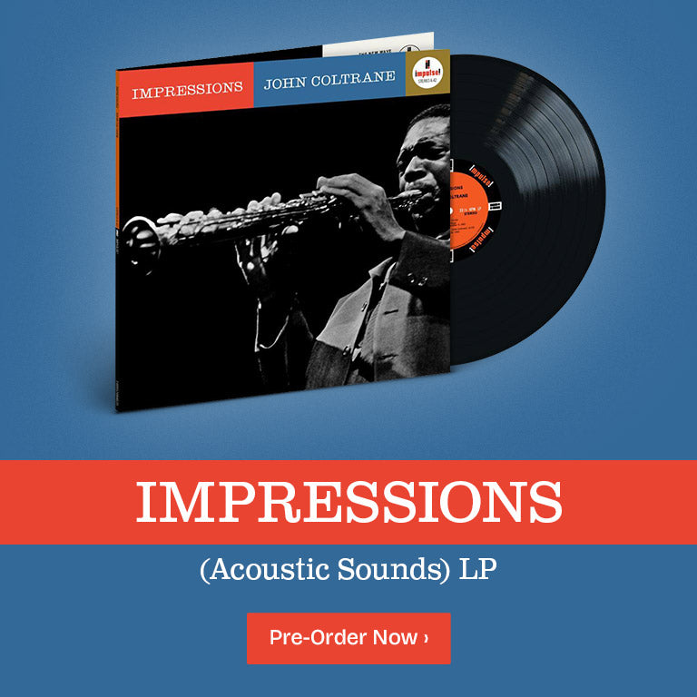Impressions (Acoustic Sounds) LP Pre-Order Now
