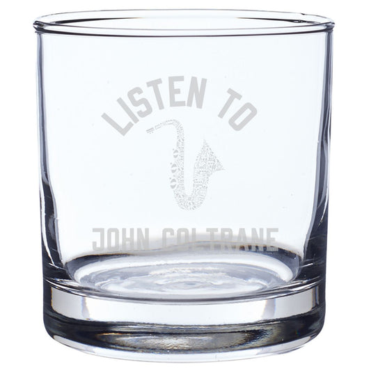 Listen To John Coltrane Laser Engraved Rocks Glass