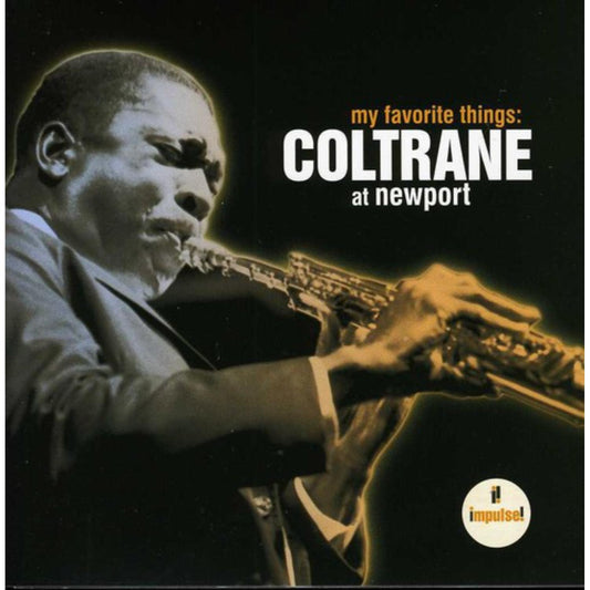 My Favorite Things: Coltrane at Newport CD