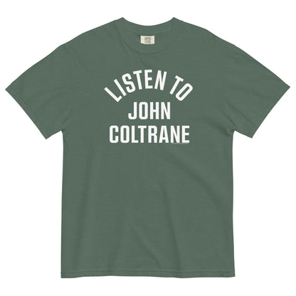 Listen To John Coltrane T-Shirt